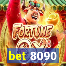 bet 8090